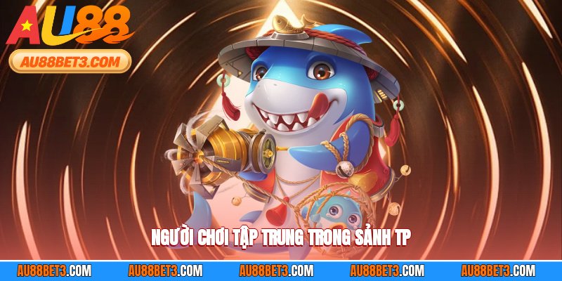 Người chơi tập trung trong sảnh tp